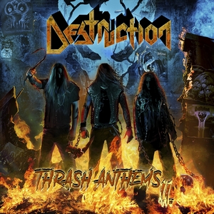 DESTRUCTION - Thrash Anthems II DESTRUCTION - Thrash Anthems II