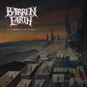 BARREN EARTH - A Complex Of Cages BARREN EARTH - A Complex Of Cages