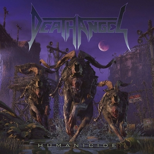 DEATH ANGEL - Humanicide DEATH ANGEL - Humanicide